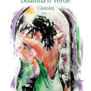 Doamna'n verde. Cautari Vol.1