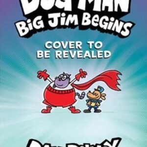 Dog Man: Big Jim Begins. Dog Man #13