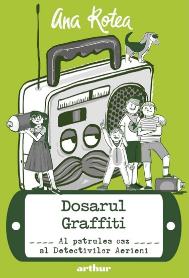 Dosarul graffiti. Seria Detectivii aerieni Vol.4