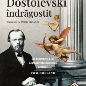 Dostoievski indragostit