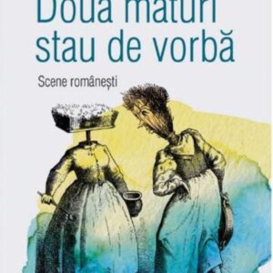 Doua maturi stau de vorba