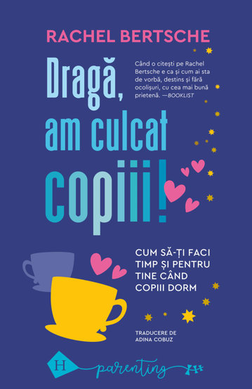 Dragă am culcat copiii