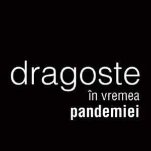 Dragoste in vremea pandemiei