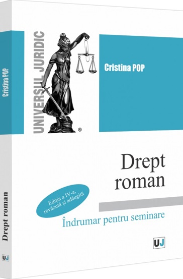 Drept roman. Indrumar pentru seminare. Ediția a IV-a