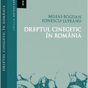 Dreptul cinegetic in Romania