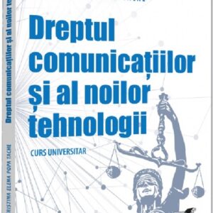 Dreptul comunicatiilor si al noilor tehnologii