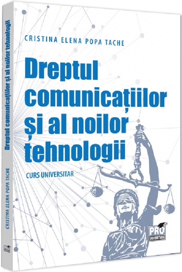 Dreptul comunicatiilor si al noilor tehnologii