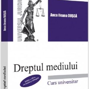 Dreptul mediului. Curs universitar