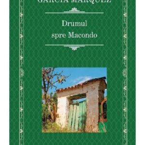 Drumul spre Macondo