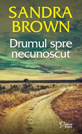 Drumul spre necunoscut