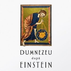 Dumnezeu dupa Einstein