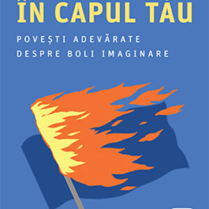 E doar în capul tău