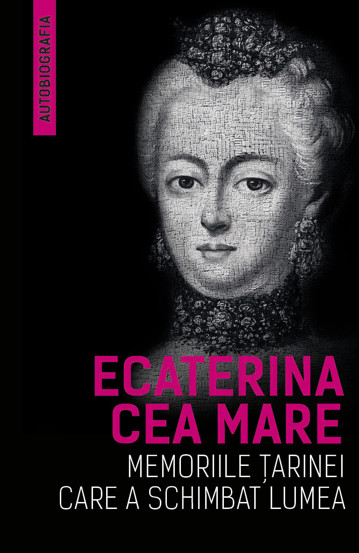 Ecaterina cea Mare (Autobiografia)