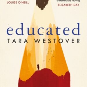 Educated : The international bestselling memoir