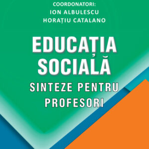 Educatia sociala - sinteze pentru profesori