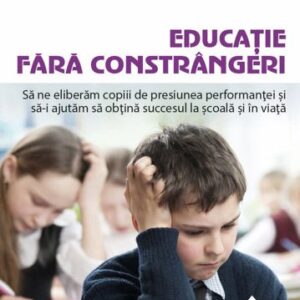 Educatie fara constrangeri