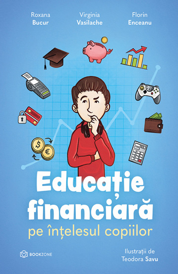 Educație financiară pe înțelesul copiilor