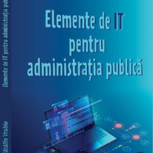 Elemente de IT pentru administratie publica