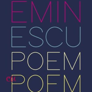 Eminescu - Poem cu poem: La o noua lectura: Antumele