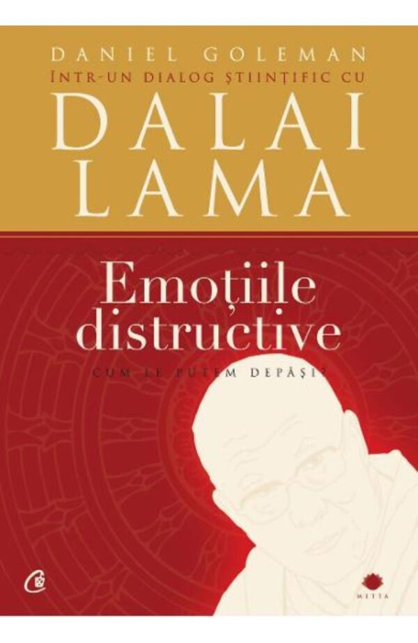 Emotiile distructive. Editia a III-a