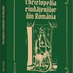 Enciclopedia ciudațeniilor din Romania