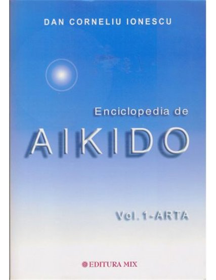 Enciclopedia de Aikido Vol. 1