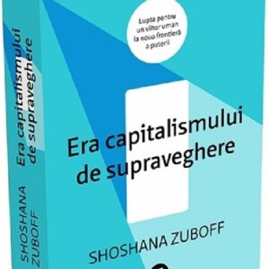 Era capitalismului de supraveghere