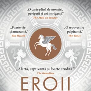 Eroii. Muritori şi monştri căutări şi aventuri