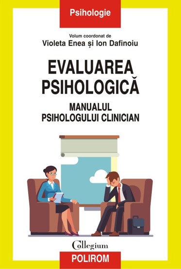 Evaluarea psihologică Manualul psihologului clinician