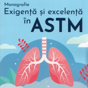 Exigența si excelenta in astm. Monografie