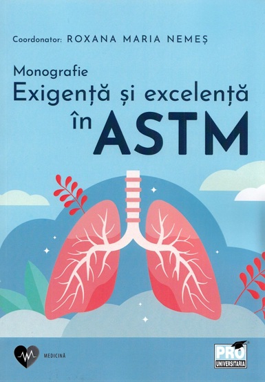 Exigența si excelenta in astm. Monografie