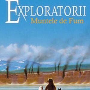 Exploratorii Vol. 3 Muntele de fum