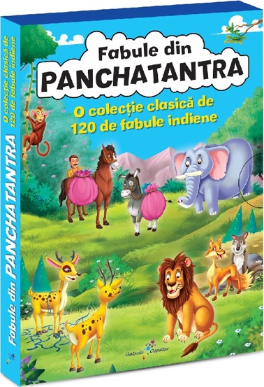 Fabule din Panchatantra. O colecție clasică de 120 de fabule indiene