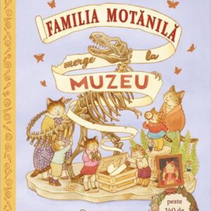 Familia Motanila merge la muzeu