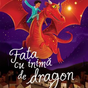 Fata cu inimă de dragon