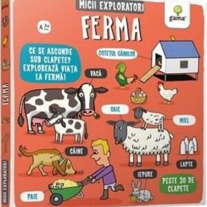 Ferma. Micii exploratori