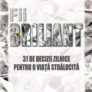 Fii briliant