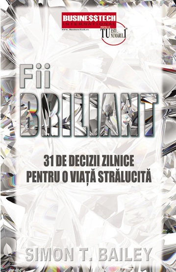 Fii briliant