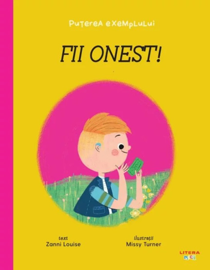 Fii onest! Puterea exemplului