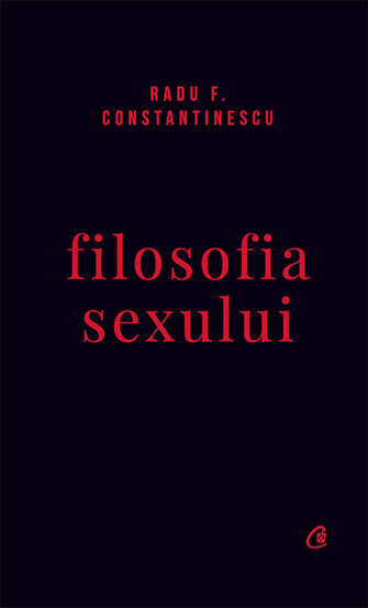 Filosofia sexului. Editie necenzurata