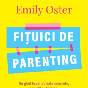 Fițuici de parenting