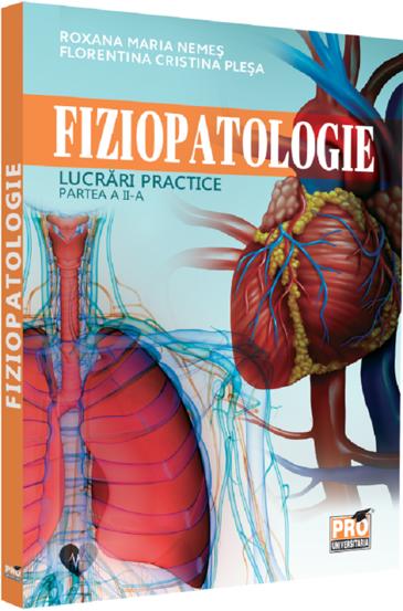 Fiziopatologie. Lucrari practice. Partea a II-a