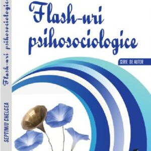 Flash-uri psihosociologice