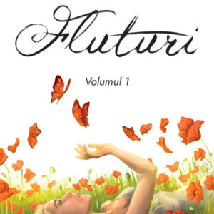 Fluturi Vol. 1