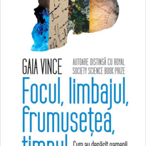 Focul limbajul frumusețea timpul