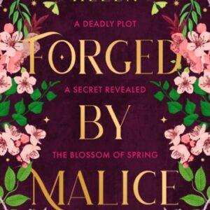 Forged by Malice : Book 3