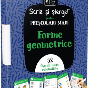 Forme geometrice. Scrie si sterge! Prescolari mari