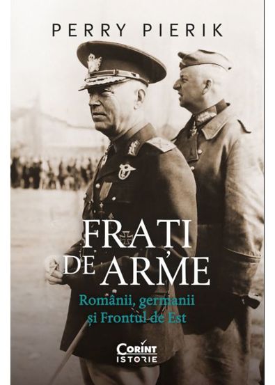 Frați de arme. Românii germanii și Frontul de Est