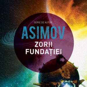 Fundația Vol. 7. Zorii Fundației