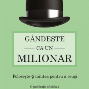 Gandeste ca un milionar